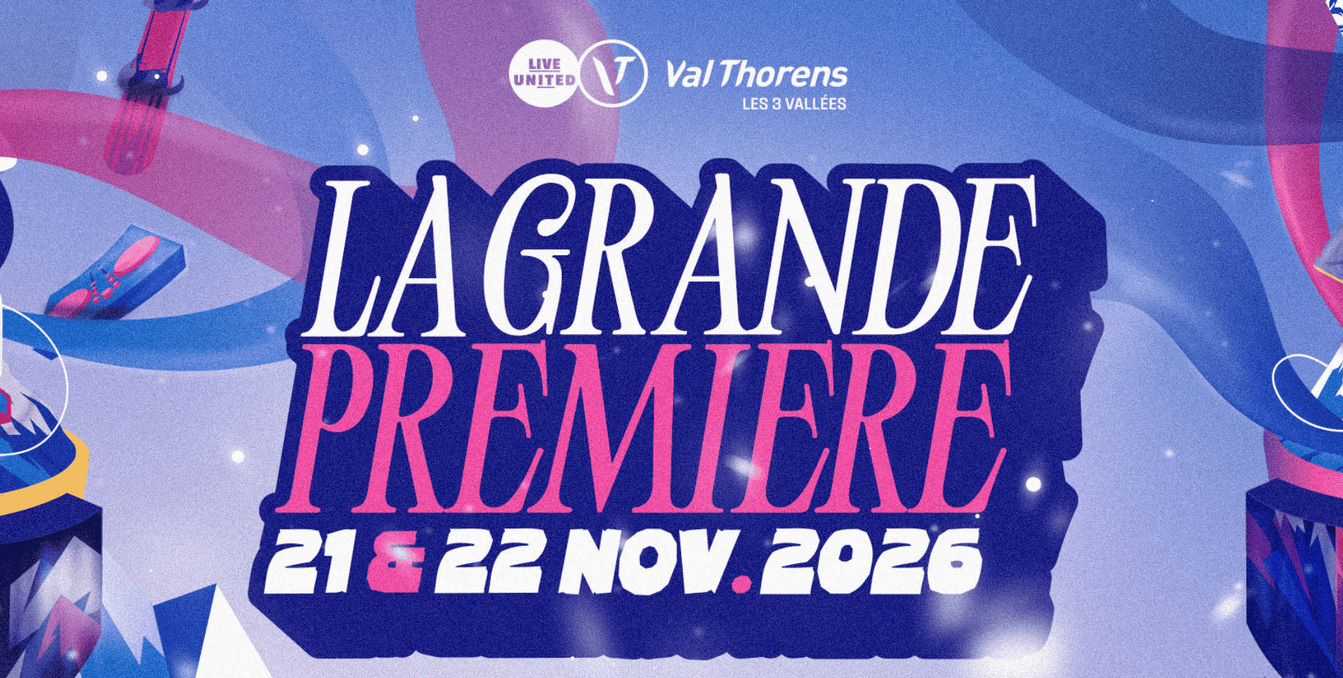 La Grande Première - Val Thorens